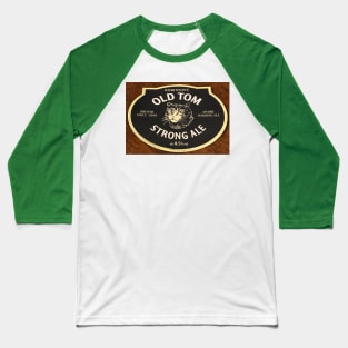 Old Tom Strong Ale Baseball T-Shirt